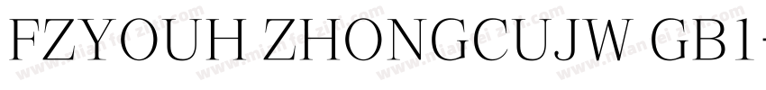 FZYOUH ZHONGCUJW GB1字体转换